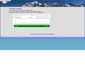 travailler-en-suisse.info: Travailler en suisse
Travailler en suisse