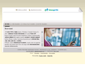 centrotimtolentino.com: Centro Tim Zinghe assistenza tecnica Telefonia – Tolentino (MC) – Local site
ffriamo, anche, soluzioni per le aziende, avendo creato un segmento specifico che fornisce know how nel campo delle telecomunicazioni associate all'informatica
