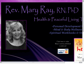 maryray.info: maryray
Health and Peaceful Living Teacher, Author of 