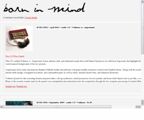 borninmind.com: Born in Mind
Home page of Born in Mind, Label for Objects