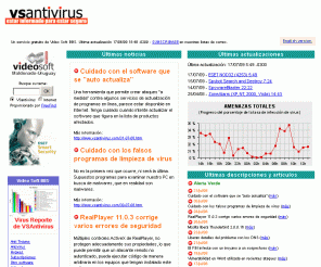 vsantivirus.com: VSAntivirus
VSAntivirus: Estar informado para estar seguro. Alertas diarias sobre todas las
amenazas informáticas, para que el conocimiento sea nuestra principal arma de defensa.