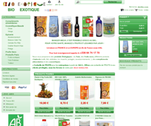 bioexotique.com: BIO EXOTIQUE - fruits et légumes Bio
Vente de fruits exotiques et de légumes issus de l'agriculture Bio