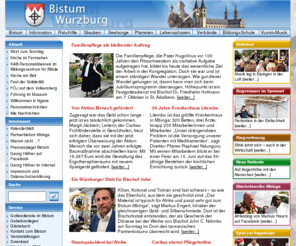 bistum-wuerzburg.biz: Bistum Würzburg
Das Bistum Würzburg im Norden Bayerns verbindet Tradition, Moderne, Kunstsinn, Frömmigkeit und seelsorgerliches Engagement zu einer einzigartigen Mischung. Die 742 gegründete Diözese zählt 850 000 Katholiken. Bischof ist Dr. Friedhelm Hofmann.