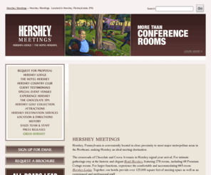 hersheygoforgold.com: Hershey Meetings, Located in Hershey Pennsylvania (PA)
Experience Hershey Meetings.  For intimate gatherings stay at the historic and elegant HOTEL HERSHEY, featuring 230 rooms. For larger functions, experience the comfortable and accommodating 665-room HERSHEY LODGE. Together, our hotels provide over 100,000 square feet of meeting space as well as an experienced and professional staff.