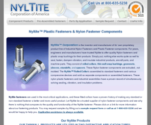 nyltite.com: Nylon Fasteners by Nyltite - Industrial Nylon Fasteners and Plastic Fastener Components
Manufacturer of industrial nylon fasteners, industrial fastener components, and pre-assembled plastic fasteners for electrical, aquatic, aerospace, and other applications. 