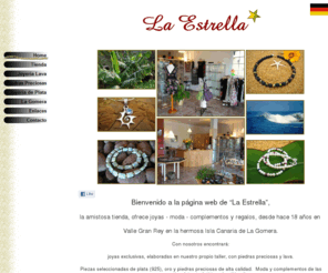 estrella-gomera.com: Home
Joyería de Piedras Preciosas & Lava - Moda & Complementos 