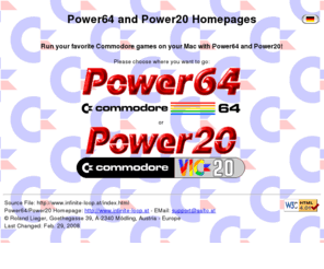 infinite-loop.at: Power64 & Power20 - Homepage
Power64/Power20 - Commodore C64/VIC-20 Emulator for the Power Macintosh