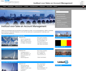 isam.nl: Sales Management | Opleiding | Account Management | Training: ISAM.nl
Toonaangevend academisch opleidingsinstituut op het vakgebied van professioneel Sales- en Account Management, ruim 2000 sales professionals gingen u voor