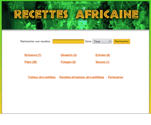 recettes-africaine.com: Recettes africaines, recette de cuisine d'afrique, afro-antillaise
Recettes africaines, recette de cuisine afrique, afro-antillaise