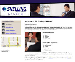 snellingkalamazoo.com: Staffing Services Kalamazoo, MI ( Michigan ) - Snelling Staffing
Snelling Staffing is a full service workforce solutions provider in Kalamazoo, MI. Call 269-343-8282.