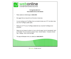 swart.org.za: Congratulations
Webonline a South African hosting company specialising in web hosting, e-commerce, domain re
gistrations and transfers.