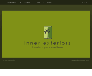 innerexteriors.com: Inner Exteriors is a full design service and concept company that develops landscape architectural environments suited to residential or commercial spaces.
Inner Exteriors is a full design service and concept company that develops landscape architectural environments suited to residential or commercial spaces.