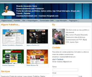 rtfweb.com: Ricardo Alexandre - Desenvolvimento web Freelancer
Portal de notícias, portfólios, rádios online, loja Virtual Interspire, Blog's, etc.