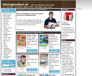 tidningsbutiken.com: Tidningsbutiken.se - Billiga prenumerationer på tidningar
PÃ¥ Tidningsbutiken.se hittar du billiga erbjudanden pÃ¥ Ã¶ver 600 tidningar och magasin. Alla prenumerationer avslutas automatiskt!