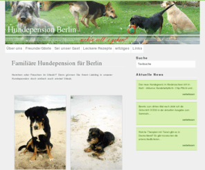 hundepension-berlin.de: Hundepension Berlin
Die Hundepension berlin bietet familiäre Hundebetreuung im Urlaub. 