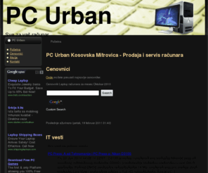 pcurban.com: PC Urban Kosovska Mitrovica - Prodaja i servis računara
OTR PC Urban Kosovska Mitrovica