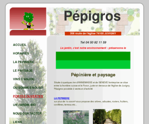 pepigros.com: PEPINIERE ET PAYSAGE à Juvigny à coté d'Annemasse et de Genève
