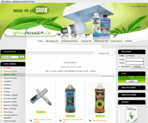 growpassion.cz: Growshop  Břeclav
Growshop & Headshop vybavení a potřeby pro pěstování rostlin pod umělým osvětlením, Hnojiva , osvětlení, pěstební média, semínka a další. Growpassion vše co děláme,  děláme s vášní.