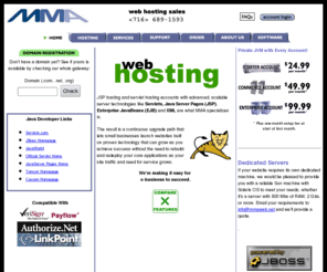 bhimsoftek.net: JSP Web Hosting and Servlet Hosting from MMAWEB
JSP hosting accounts with advanced, scalable server technologies like Servlets, Java Server Pages (JSP), Enterprise JavaBeans (EJB) and XML are MMAWEB's specialty.