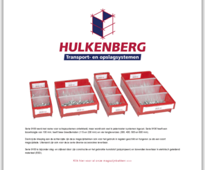 magazijnbak.com: Hulkenberg bv - magazijnbak
HULKENBERG BV de specialist in kunststof pallets, palletboxen, stapelbakken, nestbare bakken, kratten, vaatwaskorven, glazenkorven, rekken etc.