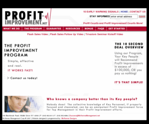 mckennamanagement.net: Profit-Improvement.net. Business Revenue Management. Profit Improvement 
Initiatives.
Profit-Improvement.net, a subsidiary of McKenna Management, Inc. - offers revenue management and profit improvement solutions that can help businesses increase their bottom line.