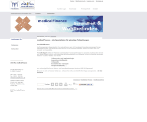 medicalfinance.de: medicalFinance - gnstige Teilzahlung fr medizinische Leistungen
Umsatzfinanzierung fr Dentallabors, Factoring fr Zahnarztpraxen, Sicherheit und Liquiditt, bedarfsorientierte Liquidittsprogramme ab 0,99%, Patiententeilzahlung ab 0,0%, ZAG Plus - seit 1987