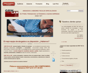 asesoreslegalesyfiscales.com: Asesores Legales Fiscales & Empresa - Bufete de abogados - GRW TAX & LAW : Madrid, España
Asesores legales, tributarios & contables con sede en Madrid. Bufete de abogados y consultores con más de 20 años aportando soluciones legales y  negocio.