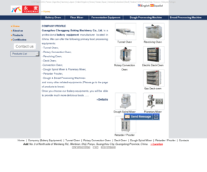 baking-machinery.com: Bakery Equipment,Convection Oven Supplier,Tunnel Oven
Chenggong,China bakery equipment supplier,processing machine for flour,dough,bread;we make dough spiral mixer,tunnel oven,rotary convection and deck oven for baking delicious food of bread,egg cake,moon cake...