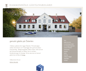 gastis.se: Hammenhögs Gästgivaregård på Österlen
Hammenhögs Gästgivaregård är ett gästgiveri och hotell med restaurang på Österlen i Skåne. Här kan du ordna flertal aktiviteter. Välkommen till oss!