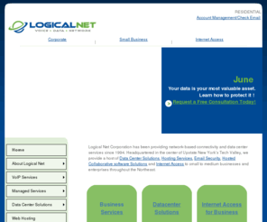 logicalnet.com: Data Center Web Host Albany NY ISP Enterprise Logical Net
Albany NY Data Center Web Host. Quality, Affordable Colocation, Virtual Server, Network, Desktop, Back-Up, VMware, VoIP Small Business and Enterprise T1 New York ISP.