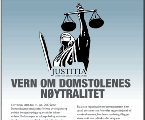 opprop.info: Vern om domstolenes nøytralitet
Vern om domstolenes nøytralitet