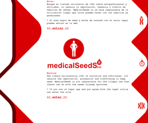 medicalseeds.net: Medical Seeds
Medical Seeds es una empresa donde trata el uso terapéutico de la Marihuana.