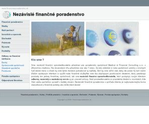 financneporadenstvo.com: Nezávislé finančné poradenstvo. Investovanie, podielové fondy, poistenie a iné finančné produkty.
Nezávislé finančné poradenstvo. Nechajte si poradiť naozaj nezávisle v týchto oblastiach: investovanie, podielové fondy, sporenie, poistenie, dôchodok a úvery.