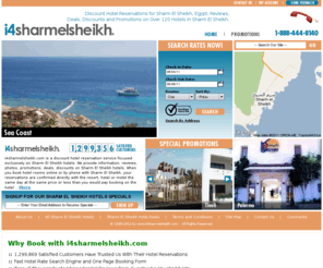 i4sharmelsheikh.com: Specials on Sharm el  Sheikh Hotels - 1-888-444-8140 - Sharm el  Sheikh Hotel Discounts
Compare cheap rates, specials and deals on Sharm El  Sheikh hotels. List of all hotel discounts and promotions for top hotels in Sharm El  Sheikh, Egypt. Book your hotel reservations online or by phone.