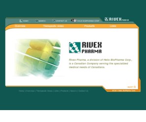 rivexpharma.com: Welcome to Rivex Pharma
Rivex Pharma, a division of Helix BioPharma Corp., is a Canadian company serving the specialized medical needs of Canadians.