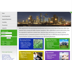 tsatx.com: Tetra Surveys & Appraisals - Houston, TX
Tetra Surveys & Appraisals offers premier surveying, appraisal, and consulting services in the greater Houston area.