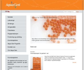 aquagen.no: AquaGen
Bli oppdatert på kunnskap om avl, genetikk, helse, stamfisk- og rogn- produksjon