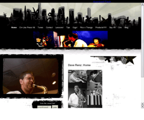 daverenz.com: Dave Renz - Jazz Saxophone
You found me!  Come check out the site!