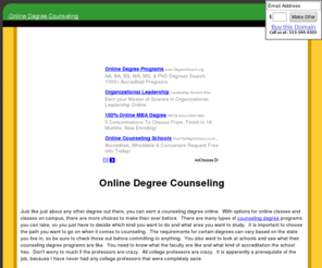 onlinedegreecounseling.com: Online Degree Counseling: Online Counseling Degree
You can earn a degree in counseling through online programs.