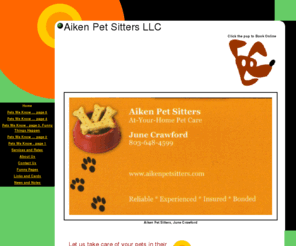 aikenpetsitters.info: Aiken Pet Sitters
In-home pet sitters serving Aiken, SC.