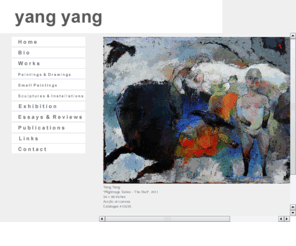 yangyangart.com: Yang Yang
Yang Yang - contemporary painter and sculptor