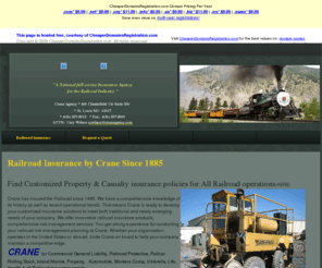 railroadinsuranceagency.com: Railroad Insurance by Crane Since 1885
Crane for railroad insurance , protective liability & other railroad insurance services. Crane for All Railroad insurance needs