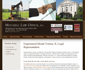 abenmitchell.com: Mount Vernon Illinois Attorneys - Law Firm of Mitchell Law Office
The Mount Vernon attorneys of Mitchell Law Office focus on Oil & Gas Law, Small Business Litigation & Estate Planning law in Illinois.  