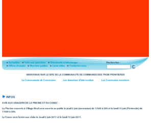 cc-3frontieres.net: Communauté de Communes des Trois Frontières - CC3F
Trois Frontières : communauté de Communes des Trois Frontières, domaines dintervention de la CC3F, Communes membres de la communauté de communes des Trois Frontières, intercommunalité des 3 Frontières dans le Haut-Rhin en Alsace.