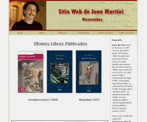 juanmartini.com.ar: Sitio Web de Juan Martini - Novelas, Cuentos, Taller literario
Página personal del escritor Juan Martini