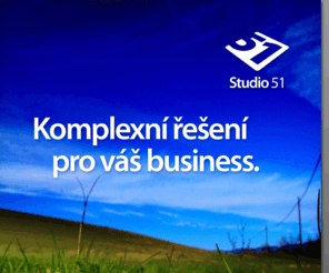 studio51.cz: Studio 51 s.r.o. - Komplexní řešení pro váš business.
Nabízíme komplexní služby v oblasti webdesignu, internetové reklamy a prezentace, e-commerce a hostingových služeb. Provádíme také poradenskou činnost.