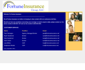 fortuneinsurance.net: Fortune Insurance - Fortune Financial Corporation
Fortune Financial Corporation is divided into three areas - banking, insurance and investments in the st. louis area.