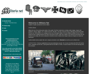 militaria-net.co.uk: Militaria Net online store for German militaria
Militaria-net is your one stop shop for reproductioin Third Reich Militaria with over 1000 products 