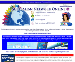 australiannetworkonline.com: DubLi Australia Network Online l DubLi Global Business Opportunity l homebased
Australian Network Online offers a DubLi global home based business opportunity promoting Dubli reverse auctions. A Business opportunity that could change your life forever.