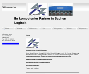 az-logistic.net: Home
Alle logistischen Dienstleistungen in Trier aus einer Hand